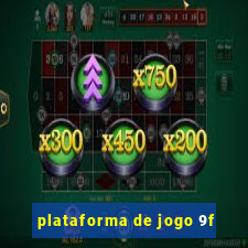 plataforma de jogo 9f